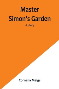 Enlarge image Cover: Master Simon's Garden - ALPHA EDITION