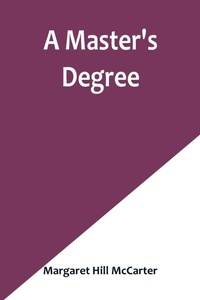 Enlarge image Cover: A Master's Degree - ALPHA EDITION