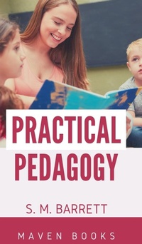 Enlarge image Cover: Practical Pedagogy - MJP Publisher