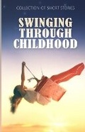 Cover: Swinging Through Childhood - Free Spirit