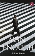 Cover: Man Enough - Rajmangal Publishers