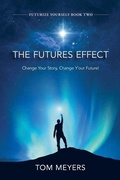 Cover: The Futures Efffect - Tom Meyers