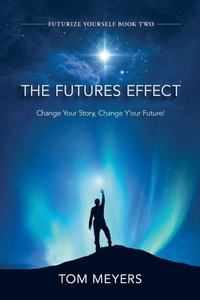 Enlarge image Cover: The Futures Efffect - Tom Meyers