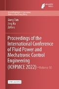 Cover: Proceedings of the International Conference of Fluid Power and Mechatronic Control Engineering (ICFPMCE 2022) - Atlantis Press
