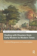 Cover: Dealing with Disasters from Early Modern to Modern Times - Amsterdam University Press