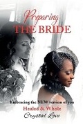 Cover: Preparing the Bride - Crystal Love