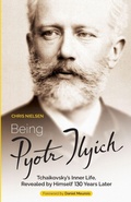 Cover: Being Pyotr Ilyich - Independently Published