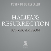 Enlarge image Cover: Halifax: Resurrection - Blackstone Publishing