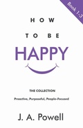 Cover: How To Be Happy - BOOKS 1 - 3 - Judy Powell
