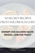 Cover: 30 Secret Recipes From The French Chef - Onassis Tutu