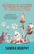 Cover: Happiness Is Listening to Your Cat Purr - Simon + Schuster LLC