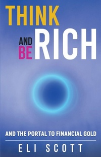 Enlarge image Cover: Think and Be Rich - Eli Scott