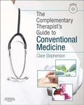 Cover: The Complementary Therapist's Guide to Conventional Medicine E-Book - Elsevier