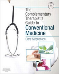 Enlarge image Cover: The Complementary Therapist's Guide to Conventional Medicine - Churchill Livingstone