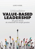 Cover: Schl&uuml;sselfaktor Value-based Leadership - tredition