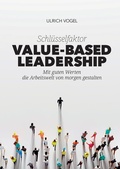 Cover: Schl&uuml;sselfaktor Value-based Leadership - tredition