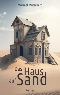 Abbildung von: Das Haus auf Sand - Tredition