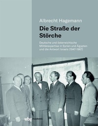 Abbildung von: Die Straße der Störche - wbg Academic in Herder