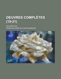 Cover: Oeuvres Completes; Les Martyrs (19-21) - Rarebooksclub.com