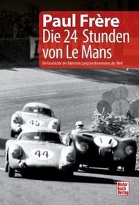 Abbildung von: Die 24 Stunden von Le Mans - Motorbuch Verlag