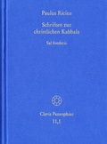 Cover: Paulus Ricius: Schriften zur christlichen Kabbala. Band 1: Sal foederis (1507/1511/1514/1541) - frommann-holzboog
