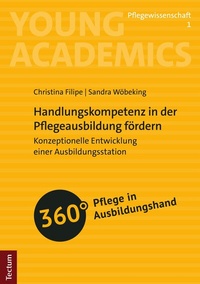 Abbildung von: Handlungskompetenz in der Pflegeausbildung fördern - Tectum Wissenschaftsverlag