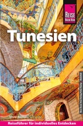 Cover: Reise Know-How Reisef&uuml;hrer Tunesien - Reise Know-How Verlag Peter Rump GmbH