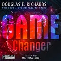 Cover: Game Changer - Ronin-H&ouml;rverlag, ein Imprint von Omondi GmbH