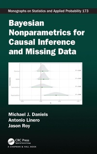 Enlarge image Cover: Bayesian Nonparametrics for Causal Inference and Missing Data - Chapman & Hall/CRC