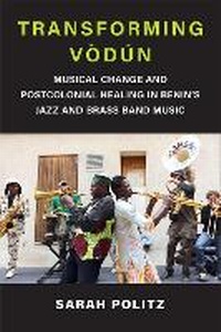Enlarge image Cover: Transforming Vodun - The University of Michigan Press