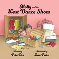 Cover: Molly and the Lost Dance Shoes - IngramSpark