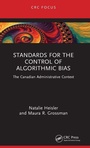 Cover: Standards for the Control of Algorithmic Bias - CRC Press
