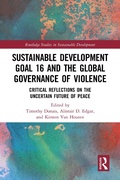 Cover: Sustainable Development Goal 16 and the Global Governance of Violence - Routledge