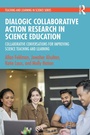 Cover: Dialogic Collaborative Action Research in Science Education - Routledge