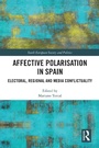 Cover: Affective Polarisation in Spain - Routledge