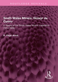 Bild: South Wales Miners: Glowyr de Cymru - Routledge