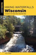Cover: Hiking Waterfalls Wisconsin - Falcon Guides