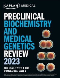 Abbildung von: Preclinical Biochemistry and Medical Genetics Review 2023 - Kaplan Test Prep