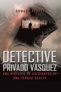 Abbildung von: DETECTIVE PRIVADO VÁSQUEZ - Pen Culture Solutions