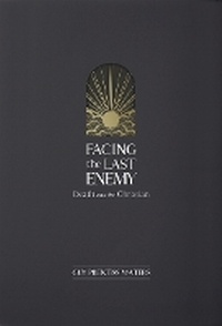 Enlarge image Cover: Facing the Last Enemy - Ligonier Ministries