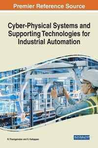 Enlarge image Cover: Cyber-Physical Systems and Supporting Technologies for Industrial Automation - IGI Global