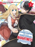 Cover: I'm Giving the Disgraced Noble Lady I Rescued a Crash Course in Naughtiness 1 - Vertical Inc.