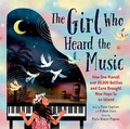 Cover: The Girl Who Heard the Music - Sourcebooks Explore