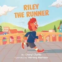Enlarge image Cover: Riley The Runner - Government of Canada