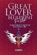 Cover: Great Lover Blueprint for Men - Flower of Life Press