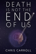 Cover: Death is Not the End of Us - Olympia Publishers