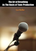 Cover: Art of Breathing As The Basis of Tone-Production - Braunfell Books