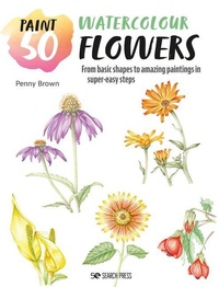 Abbildung von: Paint 50: Watercolour Flowers - Search Press Ltd