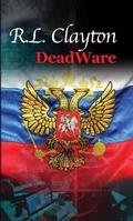 Cover: DeadWare - R Clayton International Enterprise, Inc