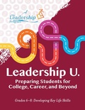Cover: Leadership U.: Preparing Students for College, Career, and Beyond - Girl Friday Books